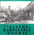 Book cover of The Lynton & Barnstaple Railway  by YEOMANS, J.R. 